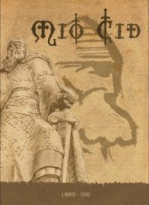 Portada "Libro-DVD Mio Cid" (2007) Portada "Libro-DVD Mio Cid" (2007)