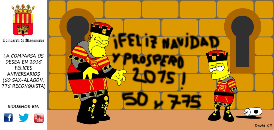 Feliz Navidad y próspero 2015. La Comparsa de Alagoneses os desea en 2015 Felices Aniversarios (50 Sax-Alagón y 775 Reconquista). 2015