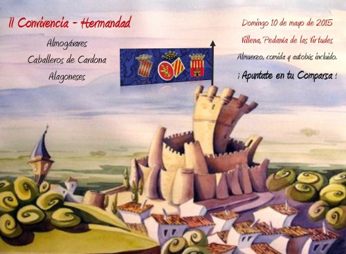 Cartel de la II Convivencia-Hermandad entre Almogávares, Caballeros de Cardona y Alagoneses. Domingo 10 de mayo de 2015 en Pedanía de las Virtudes, Villena.